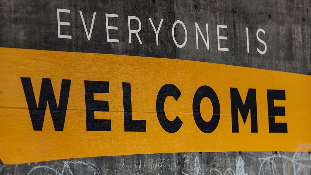 Sign stating 'Everyone is welcome'